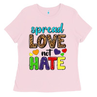 Bubblegum Pink spread love not hate Ladies Tee - texasbilliewilder