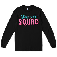 Black sleepover squad Long Sleeve Tee - MaliasSmallBusiness