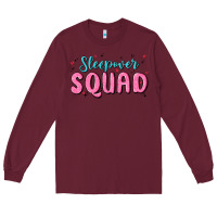 Burgundy sleepover squad Long Sleeve Tee - MaliasSmallBusiness