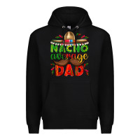 Black Nacho Average Dad with Mustache Premium Hoodie - texasbilliewilder
