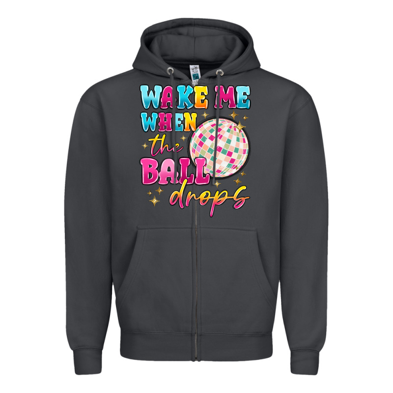 Wake Me When The Ball Drops Zipper Hoodie by MaliasSmallBusiness | Teevron