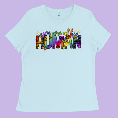 Ladies Tee we are all human pride lgbtq