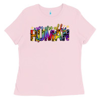 Bubblegum Pink we are all human pride lgbtq Ladies Tee - texasbilliewilder