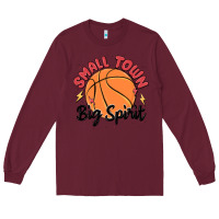 Burgundy small town big spirit Long Sleeve Tee - MaliasSmallBusiness