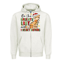 Oatmeal Heather on the naughty list and i regret nothing Zipper Hoodie - MaliasSmallBusiness