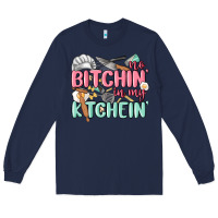 No Bitchin In My Kitchin Long Sleeve Tee | Teevron