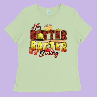 Hey Batter Batter Swing Softball Ladies Tee Designed By Zillion Design Studio