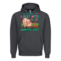 Smoke i will get over it i just need to be dramatic firs Zipper Hoodie - MaliasSmallBusiness