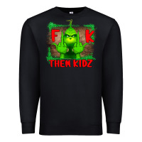 Black Fuck Them Kids Grinch Premium Sweatshirt - Bettercallsaul
