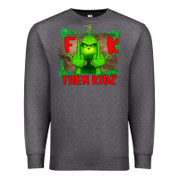 Charcoal Heather Fuck Them Kids Grinch Premium Sweatshirt - Bettercallsaul