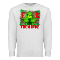 Oatmeal Heather Fuck Them Kids Grinch Premium Sweatshirt - Bettercallsaul