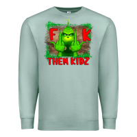 Seafoam Fuck Them Kids Grinch Premium Sweatshirt - Bettercallsaul