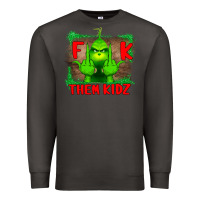 Smoke Fuck Them Kids Grinch Premium Sweatshirt - Bettercallsaul