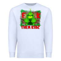 White Fuck Them Kids Grinch Premium Sweatshirt - Bettercallsaul