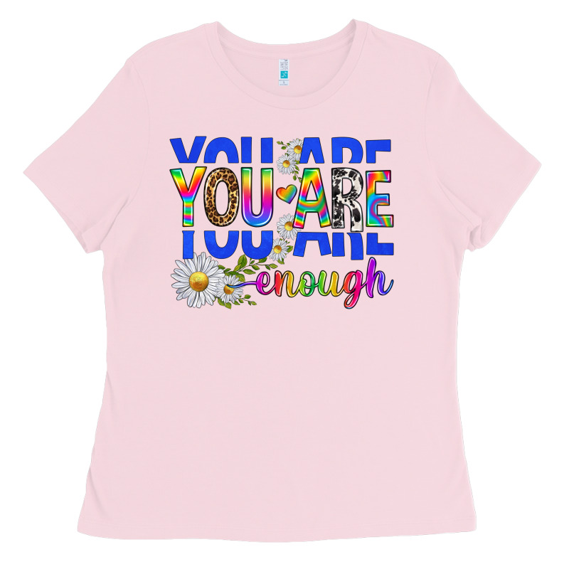You Are Enough With Daisies Ladies Tee by texasbilliewilder | Teevron