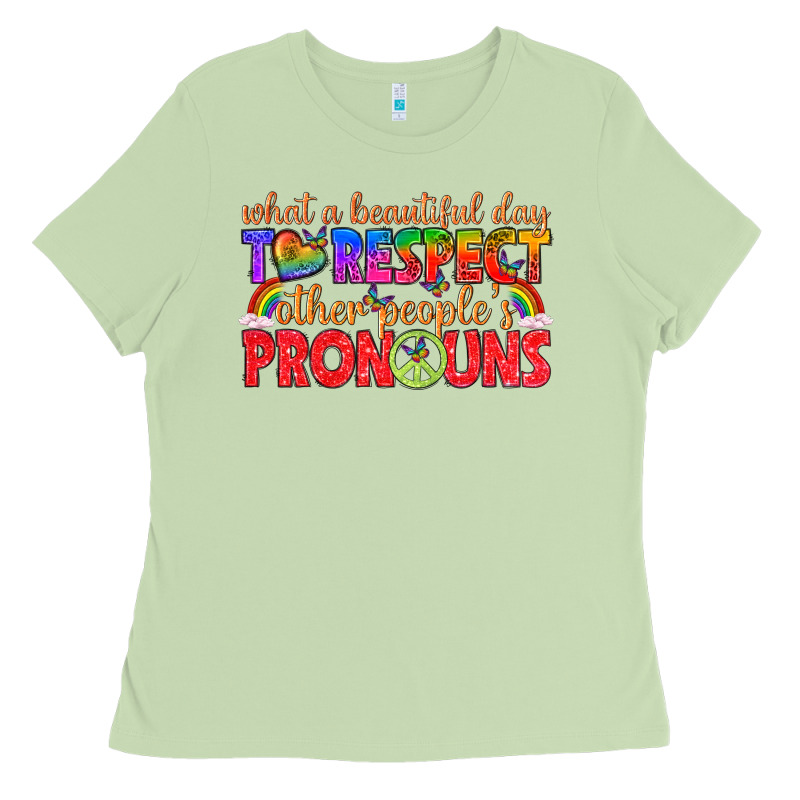 What A Beautiful Day To Respect Other Peoples Pron Ladies Tee by texasbilliewilder | Teevron
