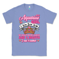 Colony Blue As a Aquarius Girl I was Born with My Heart on my Sleeve and a mouth Classic Tee - Jasminsmagicworld