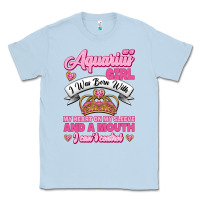 Dusty Blue As a Aquarius Girl I was Born with My Heart on my Sleeve and a mouth Classic Tee - Jasminsmagicworld
