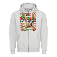Dove Grey the holidays are what you bake them Zipper Hoodie - MaliasSmallBusiness