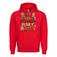 Red the holidays are what you bake them Zipper Hoodie - MaliasSmallBusiness