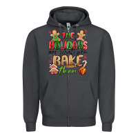 Smoke the holidays are what you bake them Zipper Hoodie - MaliasSmallBusiness