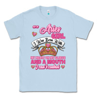 Dusty Blue As A Aries Girl I Was Born With My Heart On My Sleeve And A Mouth Classic Tee - Jasminsmagicworld