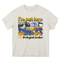 Cream i'm just here for the snacks #volleyball brother Heavy Core Tee - Zillion Design Studio