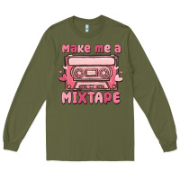 Army Green make me a mixtape Long Sleeve Tee - MaliasSmallBusiness