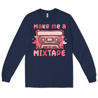 Navy make me a mixtape Long Sleeve Tee - MaliasSmallBusiness