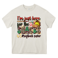 Cream i'm just here for the snacks #softball sister Heavy Core Tee - Zillion Design Studio