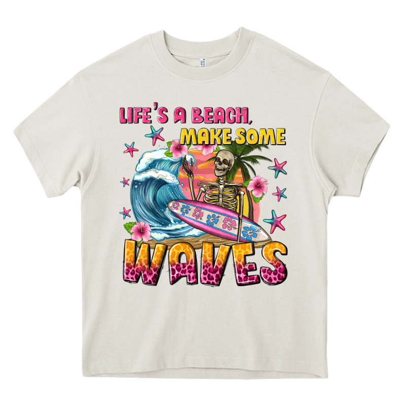 Lifes A Beach Make Some Waves Heavy Core Tee by texasbilliewilder | Teevron