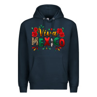 Navy Viva Mexico Cinco De Mayo Premium Hoodie - texasbilliewilder
