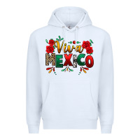 White Viva Mexico Cinco De Mayo Premium Hoodie - texasbilliewilder