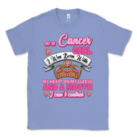 Colony Blue As A Cancer Girl I Was Born With My Heart On My Sleeve And A Mouth Classic Tee - Jasminsmagicworld
