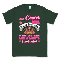 Sports Green As A Cancer Girl I Was Born With My Heart On My Sleeve And A Mouth Classic Tee - Jasminsmagicworld