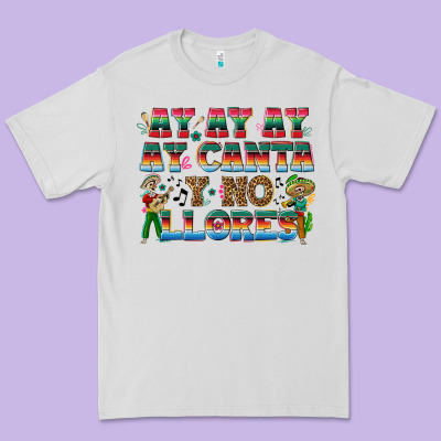 Ay Ay Ay Ay Canta Y No Llores Premium Tee Designed By Texasbilliewilder