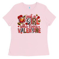 Bubblegum Pink just a girl who loves valentine Ladies Tee - texasbilliewilder