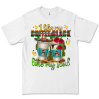 White I Like My Coffee Black Like My Soul Premium Tee - texasbilliewilder