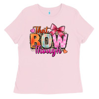 Bubblegum Pink that bow though Ladies Tee - Zillion Design Studio