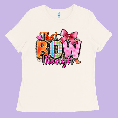 That Bow Though Ladies Tee Designed By Zillion Design Studio