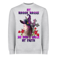 Heather Grey my broom broke Heavyweight Sweatshirt - AdoDesignShop
