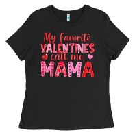 Black my favorite valentines call me mama Ladies Tee - texasbilliewilder