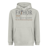 Moon Dust Fa-Thor Like Dad Just Way Mightier Heavyweight Hoodie - Bettercallsaul