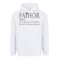 White Fa-Thor Like Dad Just Way Mightier Heavyweight Hoodie - Bettercallsaul