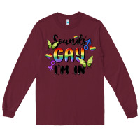 Burgundy sounds gay i'm in Long Sleeve Tee - MaliasSmallBusiness
