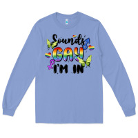 Colony Blue sounds gay i'm in Long Sleeve Tee - MaliasSmallBusiness