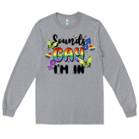 Heather Grey sounds gay i'm in Long Sleeve Tee - MaliasSmallBusiness