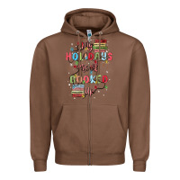 Chestnut my holidays are all booked up Zipper Hoodie - MaliasSmallBusiness