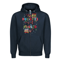 Navy my holidays are all booked up Zipper Hoodie - MaliasSmallBusiness