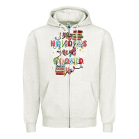 Oatmeal Heather my holidays are all booked up Zipper Hoodie - MaliasSmallBusiness